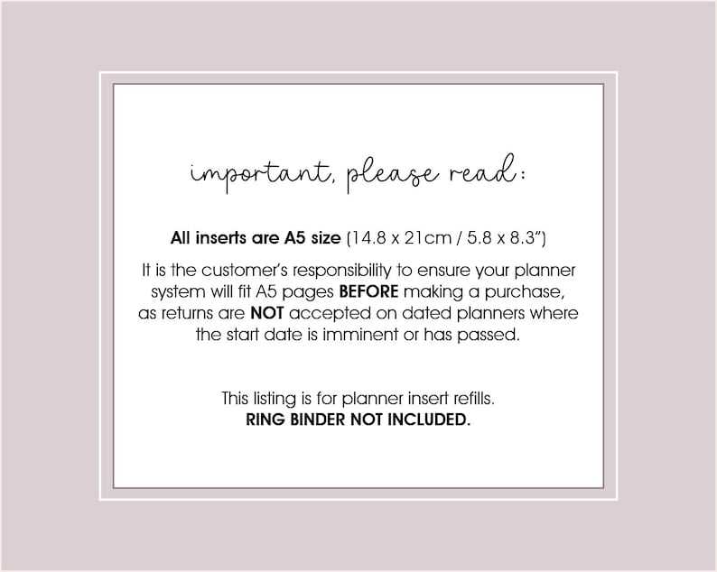 May include: A white rectangular card with text in a handwritten font, set against a light purple background. The text reads "important, please read:" and details about A5 size inserts (5.8 x 8.3 inches).