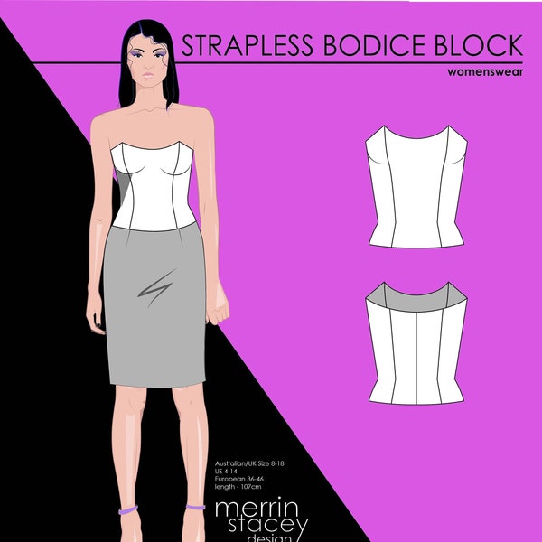 Women's strapless bodice block downloadable/printable PDF pattern - graded sizes 8-18 Australian standard sizing, US 4-14, A4 & A0 page size