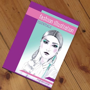Fashion Illustration Essentials - downloadable PDF book