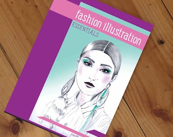 Fashion Illustration Essentials - downloadable PDF book