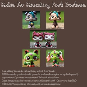 May include: A collection of six small animal figurines with painted details, including a brown cat with teal hair, two red and white figures, a green cat, and a green dog with orange ears. The text reads Rules For Remaking Past Customs.