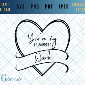 You&#39;re my favorite weirdo SVG, weird SVG, stay weird vector, besties SVG, besties SVG, besties SVG, besties cut file, paar svg, my person template, mine svg
