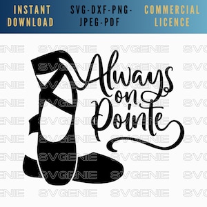 Ballet shoes SVG, pointe shoes SVG, on point SVG, ballet dancer png, ballerina vector, dance svg, dance quote svg, ballet slippers template