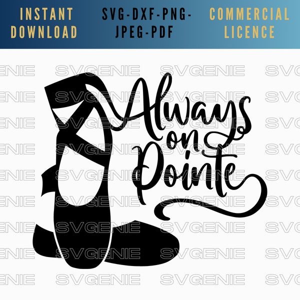 Ballet shoes SVG, pointe shoes SVG, on point SVG, ballet dancer png, ballerina vector, dance svg, dance quote svg, ballet slippers template