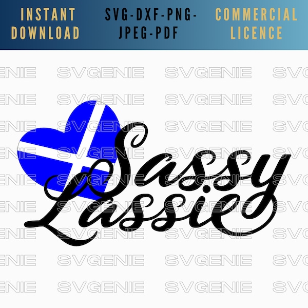 Sassy lassie SVG, Scottish Lass SVG, Scotland flag cut file, Scots svg, Scottish women vector, Scottish T-shirt svg, wee lassie svg