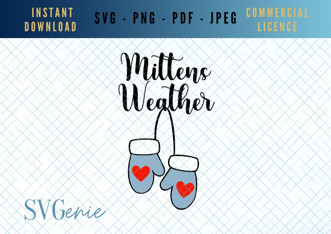 Mittens SVG Mittens Weather SVG Mittens Vector Christmas - Etsy