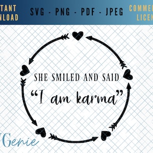 Karma SVG, ha sorriso e ha detto che sono karma SVG, quello che va in giro taglia il file, raccogli quello che semini svg, karma bus svg, karma quote shirt svg