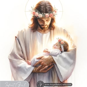 May include: A watercolor painting of Jesus holding a sleeping baby girl in his arms. The baby is wearing a white dress and a flower crown. Jesus is wearing a white robe and a flower crown. The background is a soft white.