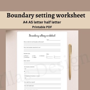 May include: A printable A4 A5 worksheet for setting boundaries, with the title "Boundary setting worksheet". The white paper has prompts for defining boundaries and a gold pen. The text includes "Printable PDF".