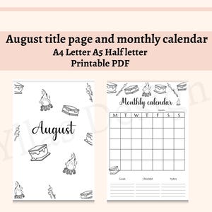 Op de afbeelding: Een afdrukbare PDF met een August titelpagina en maandkalender. De titelpagina bevat het woord "August" in een scriptlettertype, met illustraties van kampvuren en s'mores. De maandkalender heeft een rasterindeling met ruimte voor doelen, checklists en notities.