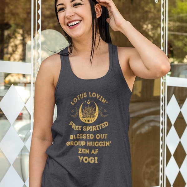 Women's Funny Yoga Flowy Racerback Tank | Zen AF Tank Top | Free Spirit Tanktop | Blissed Out Halter Top | Hippie Gift | Lotus Sleeveless