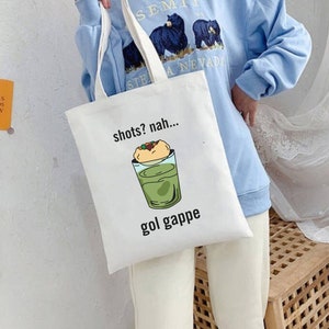Shots? Nah, Gol Gappe tote bag, Gol Gappe tote bag, pani puri tote bag, desi pop art tote