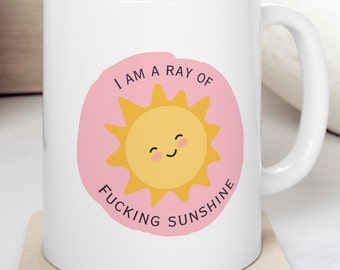 Taza Hilarious Sunshine: Taza divertida para levantar el ánimo de la mañana - Cerámica de 11 oz