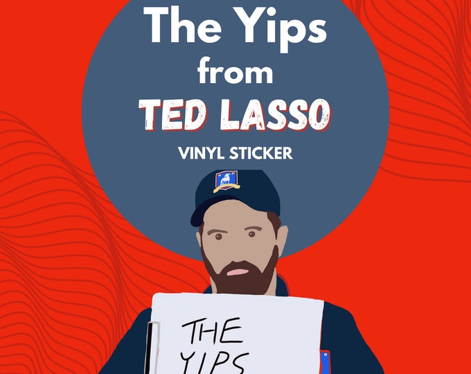 Yps Car Sticker The Yips · Premium Laminated Vinyl Sticker · Ted Lasso Gifts · Coach ...