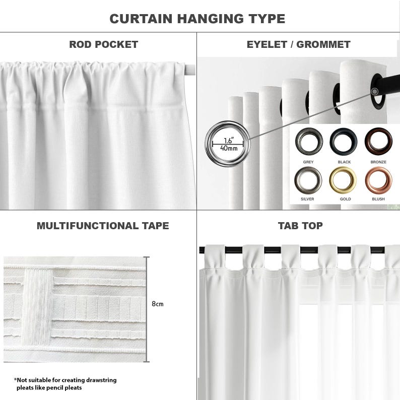 May include: A guide to curtain hanging types featuring rod pocket, eyelet or grommet with a 1.6 inch diameter, multifunctional tape measuring 8 cm, and tab top styles. The eyelet section displays six color options: grey, black, bronze, silver, gold, and blush.