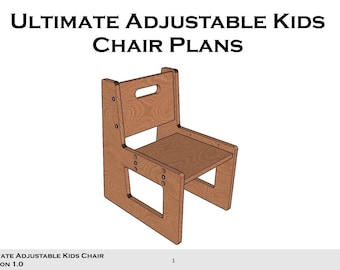 Ultimate Adjustable Kids Chair Plan