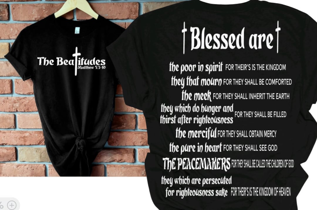 The Beatitudes Shirt: Matthew 5 Bible Verse, Christian Apparel - Etsy