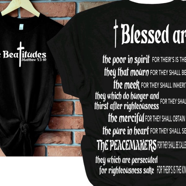 The Beatitudes Matthew 5 shirt, Christian apparel, Faith shirt, Blessed Peacemakers, Pure in heart shirt Bible verse shirt, Customize shirt