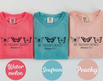 Be Transformed Butterfly Shirt: Romans 12 Christian Tee