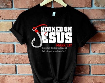 Hooked on Jesus T-Shirt: Fishers of Men Gospel Tee