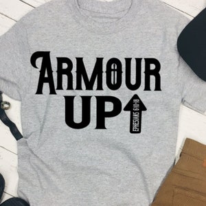 Armour up shirt, Ephesians 6 shirt, Armour of God, Armor of God, Be strong in the Lord, Christian Unisex shirt, Christian Gift shirt, Bible