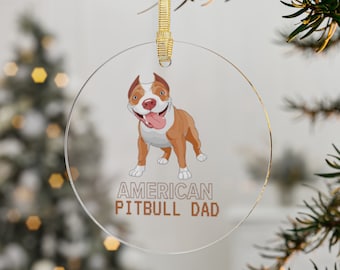 Décorations en acrylique American Pitbull Dad
