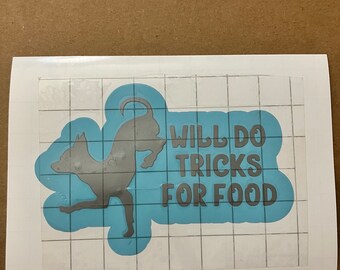 Will Do Tricks For Food Sticker, Trick Dog Decal Sticker, Decal for Car, Water bottle, Laptop, Customizable Vinyl Decal, Small dog decal