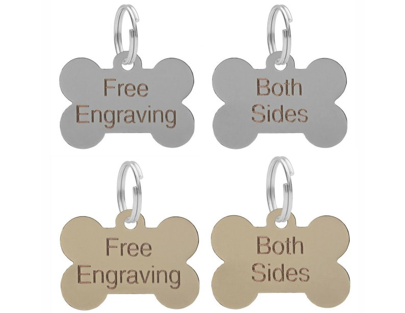 May include: Two sets of silver and gold bone-shaped dog tags with rings. The tags have the text "Free Engraving" and "Both Sides" on them.
