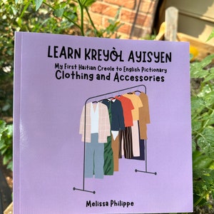 Learn Haitian Creole: Clothing and Accessories Pictionary English to Haitian Creole