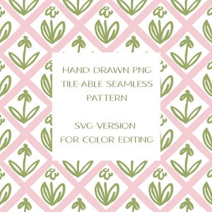 May include: A seamless pattern featuring a repeating design of green floral elements on a pink and white diamond grid. The image includes the text "HAND DRAWN PNG TILE-ABLE SEAMLESS PATTERN SVG VERSION FOR COLOR EDITING."