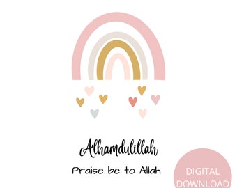 May include: A digital download of a printable art print featuring a rainbow with hearts in pink, gold, and white colors. The text "Alhamdulillah Praise be to Allah" is written below the rainbow.