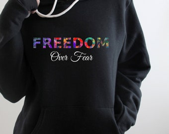 Freedom over Fear Unisex Hoodie, Freedom Shirt, Patriotic Republican, Patriot T-Shirt, My Choice Shirt, Freedom
