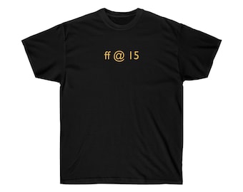 ff @ 15 - League of Legends Shirt