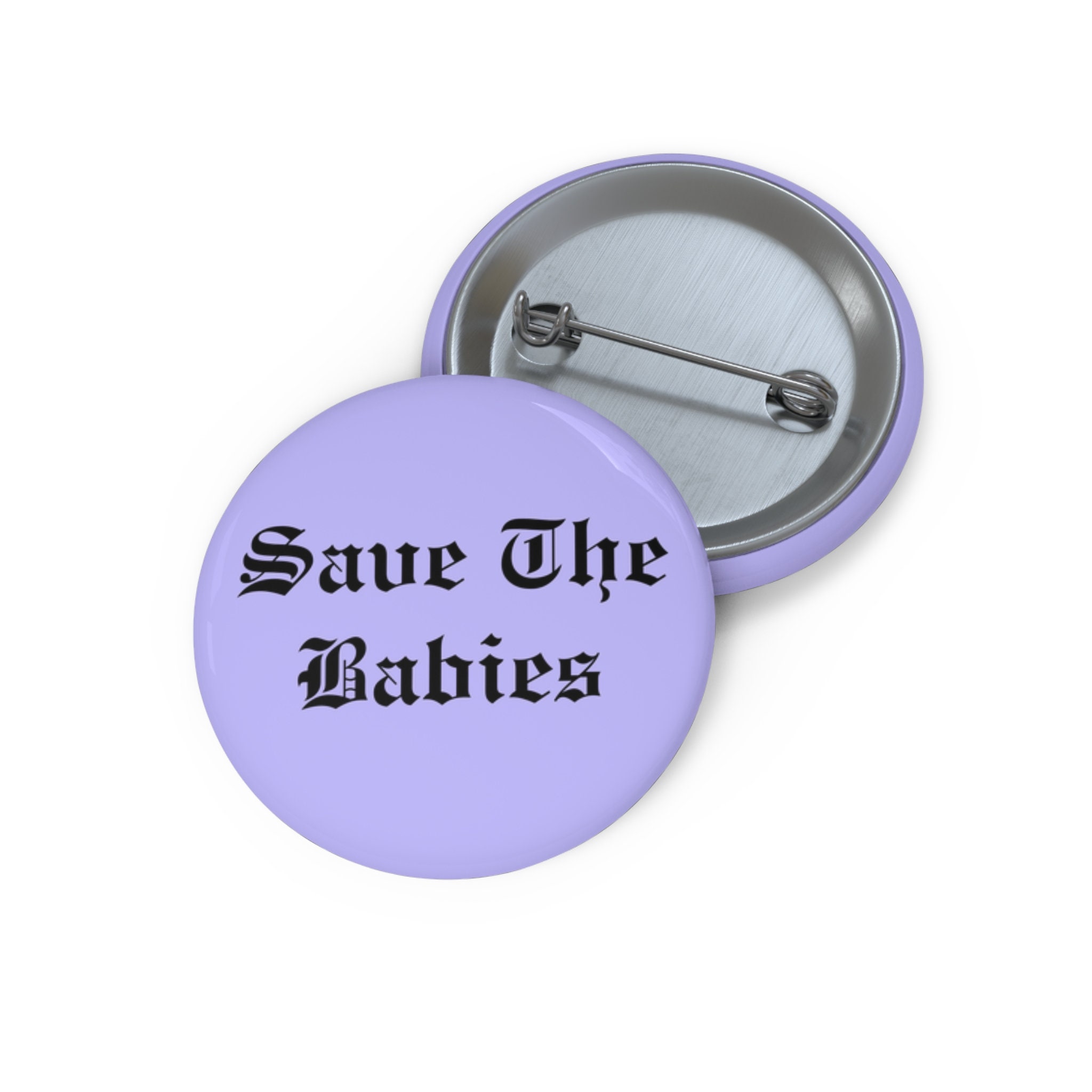Save the Babies Pro Life Pin Button Lilac Lavender - Etsy