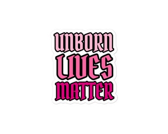 Unborn Lives Matter Pro Life Sticker Pink Christian Girl Gift Conservative Gift Conservative Sticker Republican Woman Sticker