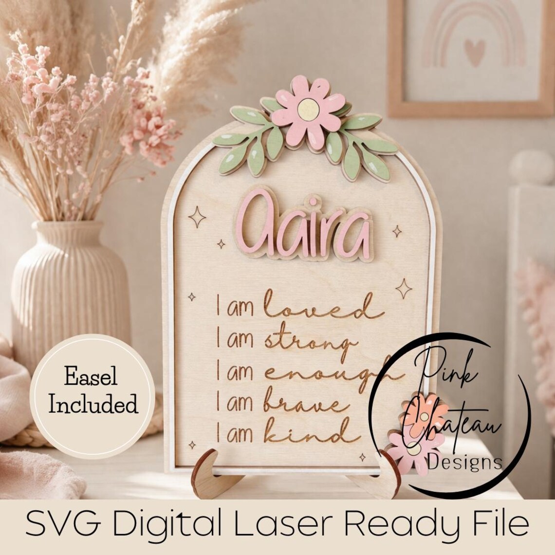 Floral Affirmation Sign for Kids SVG Laser Cut File | Glowforge ...