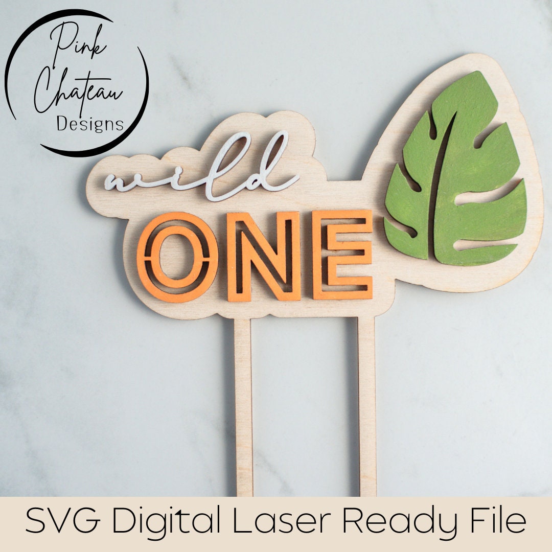1st Birthday Cake Topper Wild One Animal Jungle Theme Party SVG Laser ...