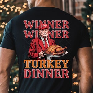 Digital Winner Winner Turkey Dinner Png, Funny Trump Turkey, Thanksgiving We Won, Trump Thanksgiving, Thanksgiving Turkey Trump, Maga Gift