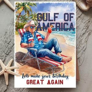Carte numérique Trump Gulf of America, pour un anniversaire inoubliable, carte de joyeux anniversaire, anniversaire de vacances, partisan d'atout, cadeau MAGA pour les amoureux