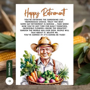 Digital Trump Retirement Card, Happy Retirement Card, Gardening Retirement, Happy Retirement Card For Gardener, Retire To The Garden, MAGA
