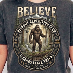 Bigfoot Believer  Png, Expedition Club, Cryptid Hunter Camping Digital File, Funny Sasquatch Believer Gift, Instant Download
