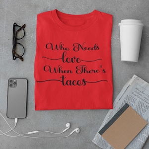 love and tacos svg, valntines shirt svg, love and tacos shirt, valentines instant download for cricut, silhouette