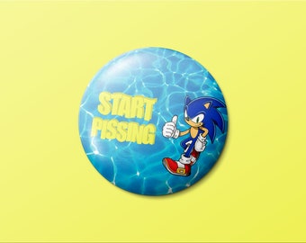 Sonic 'Start Pissing' Badge (32mm)