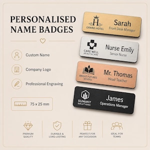 May include: Four rectangular name badges in gold, silver, copper, and black finishes, each featuring a company logo, a name, and a job title. The text "PERSONALISED NAME BADGES" appears at the top, and a box indicates dimensions of 75 x 25 mm.