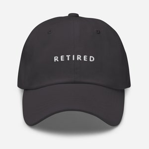 Retired Hat, Embroidered Classic Baseball Cap, Officially Retired, Retirement Gift, Retirement Party, Funny Retirement Gifts, Funny Hats