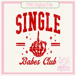 Single Svg,Valentines Day Svg,Retro valentines png,valentines day png,Self Love Club,Trendy png,Love png,Heart Candy png,Mental Health