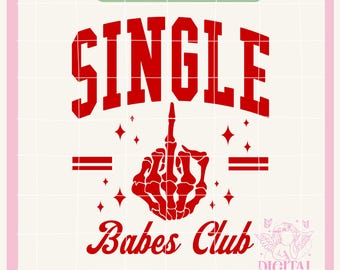 Single Svg,Valentines Day Svg,Retro valentines png,valentines day png,Self Love Club,Trendy png,Love png,Heart Candy png,Mental Health