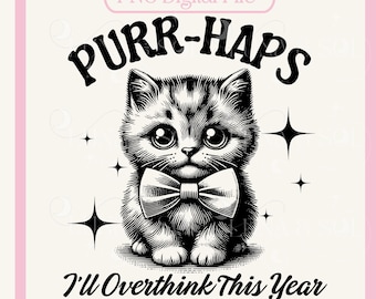Funny Cat png,Cat mom png,Overthinker png,Retro png,Vintage png,sarcastic png,funny quote,adult humor,trendy design,sassy png,Cat png