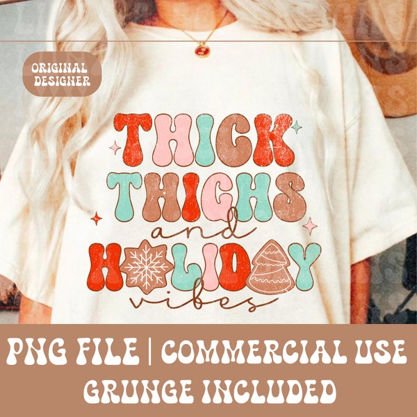 Retro Christmas png,Thick Thighs and Holiday Vibes png,Funny Christmas png,gingerbread png,Groovy Christmas Png,Retro,Cute Christmas png