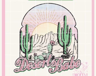 Desert Png, Desert Babe Png,Adventure Png,Wanderlust sublimation Design,Cactus PNG,Sublimation design download,T-shirt design,Screen Print